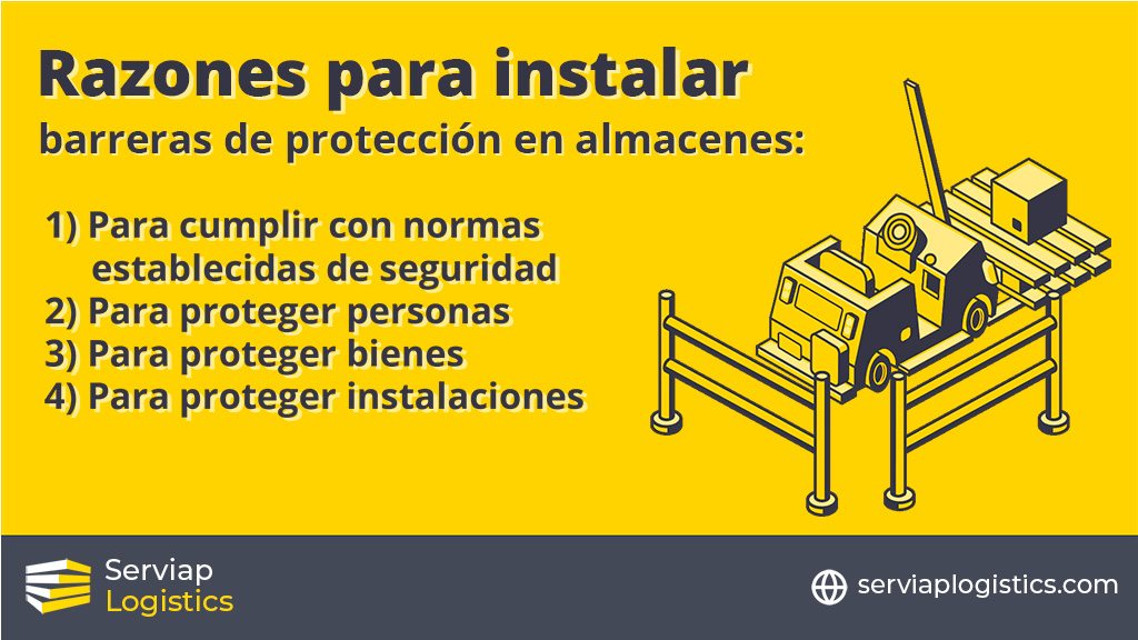 Serviap Logística razones gráficas para instalar barreras de protección en los almacenes. 